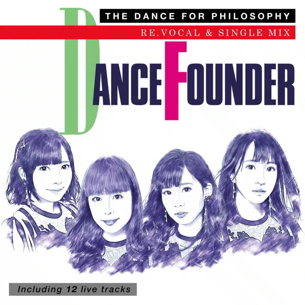 Dance Founder(ReVocal&SingleMix Version)Include live tracks