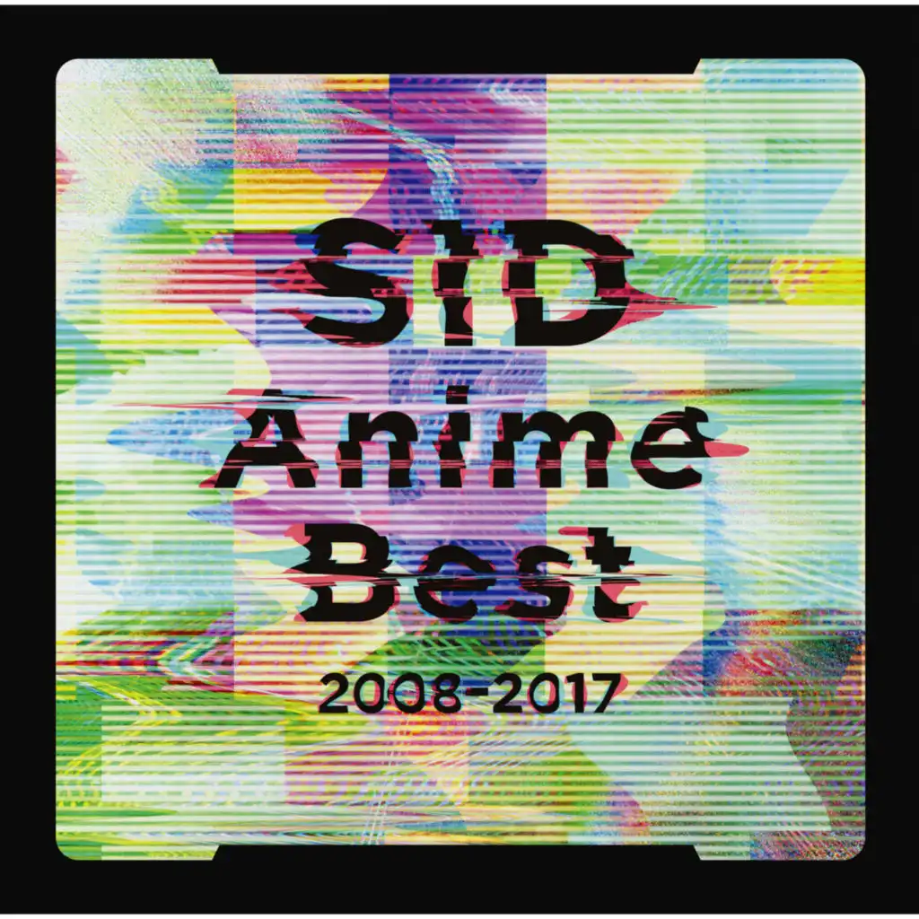 SID Anime Best 2008-2017