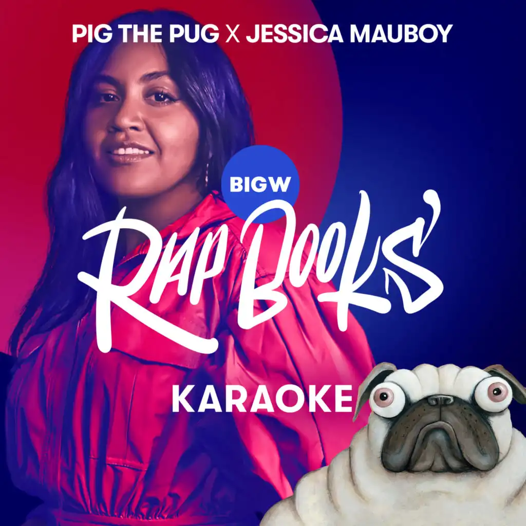 Pig the Pug (feat. Jessica Mauboy, Aaron Blabey) (Instrumental) [feat. Jessica Mauboy ]