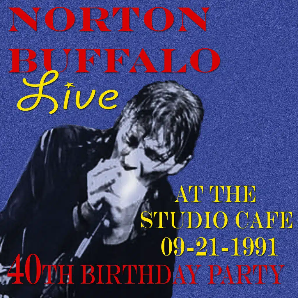 Norton Buffalo LIVE at the Studio KAFE 09/21/1991