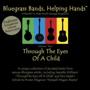 Bluegrass Bands, Helping Hands, Vol. Two:  Through The Eyes of A Child