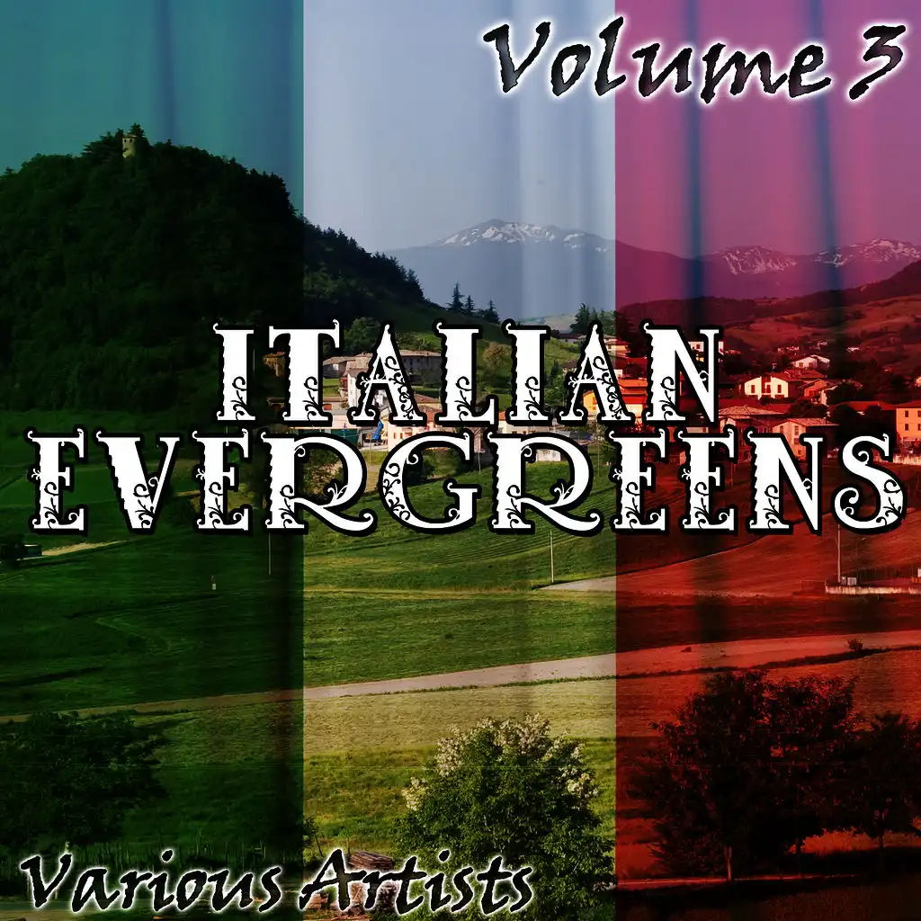 Italian Evergreens Volume 3