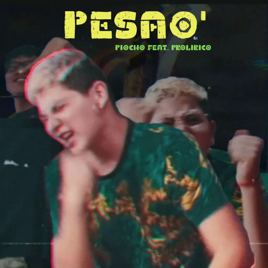 Pesao' (feat. Prolirico)