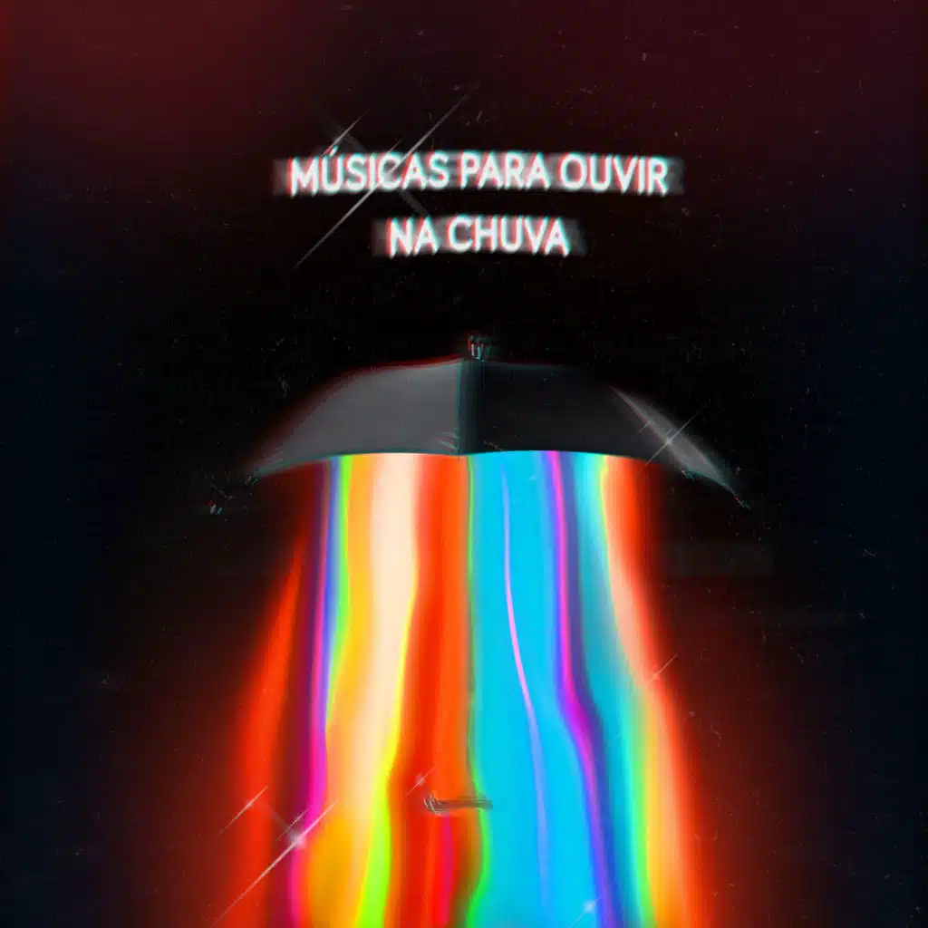 Músicas Para Ouvir na Chuva