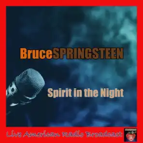Spirit In The Night (Live)