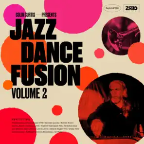 Colin Curtis presents Jazz Dance Fusion Vol. 2