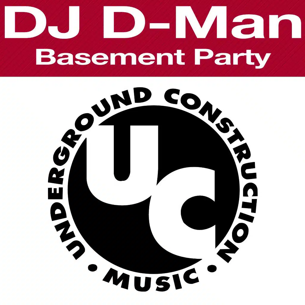 Basement Party (D-Man Underground Mix)