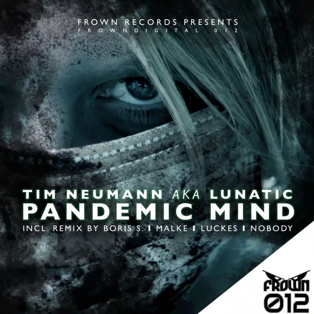 Pandemic Mind EP (feat. Boris S., Luckes, NOBODY & Malke)