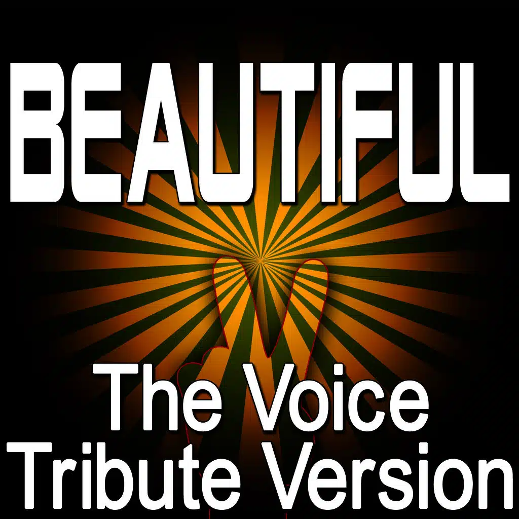 Beautiful (The Voice Tribute Version)