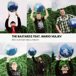 The Bastardz & Mario Huljev