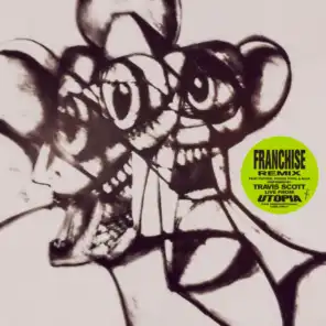 FRANCHISE (REMIX) [feat. Future, Young Thug & M.I.A.]