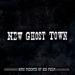 New Ghost Town