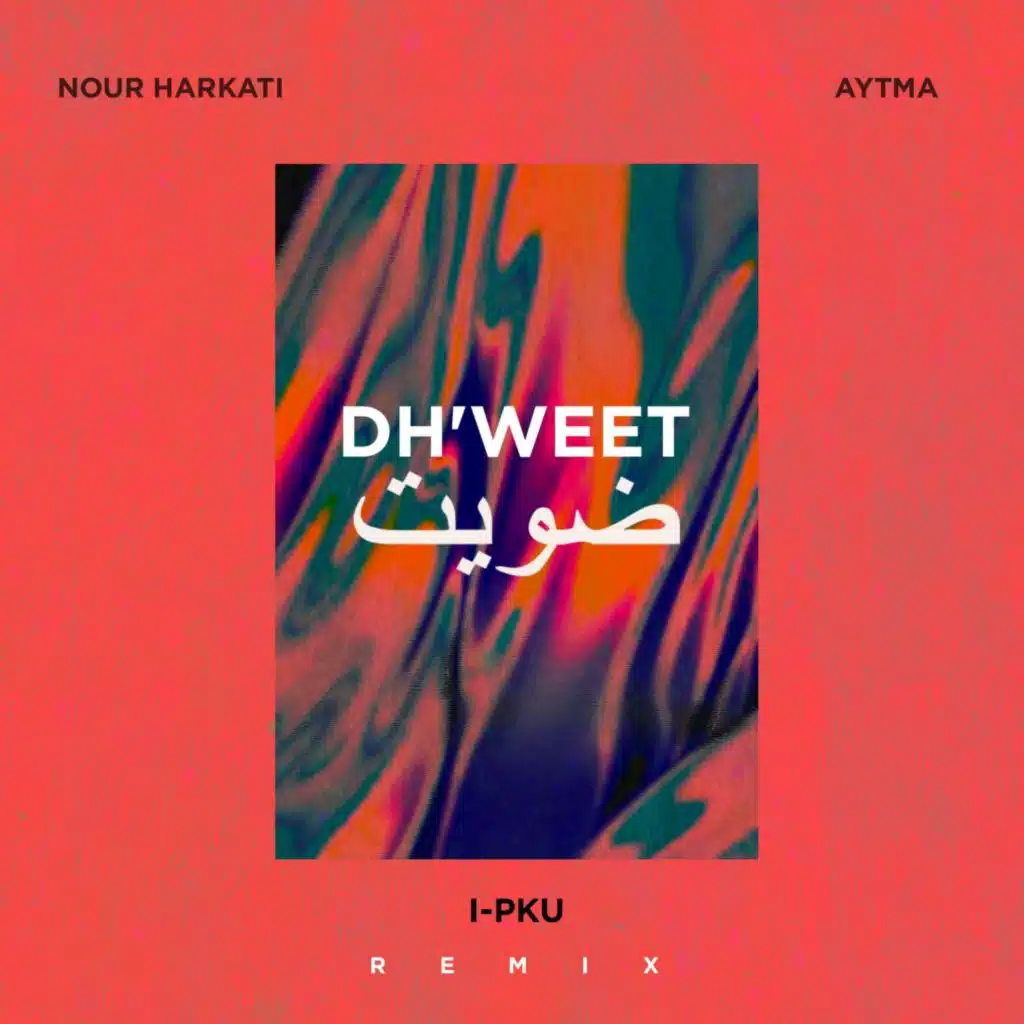 Dh'weet (I-Pku Remix)