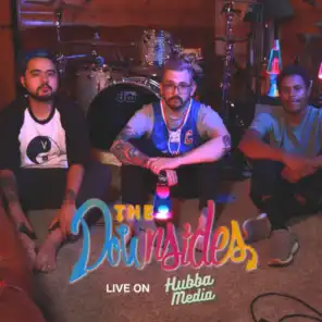 The Downsides Live on Hubba Media