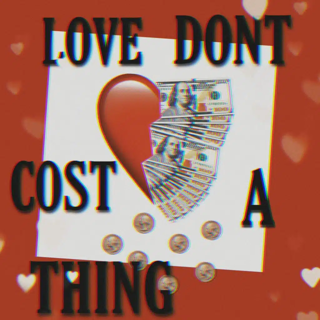Love Don't Cost A Thing