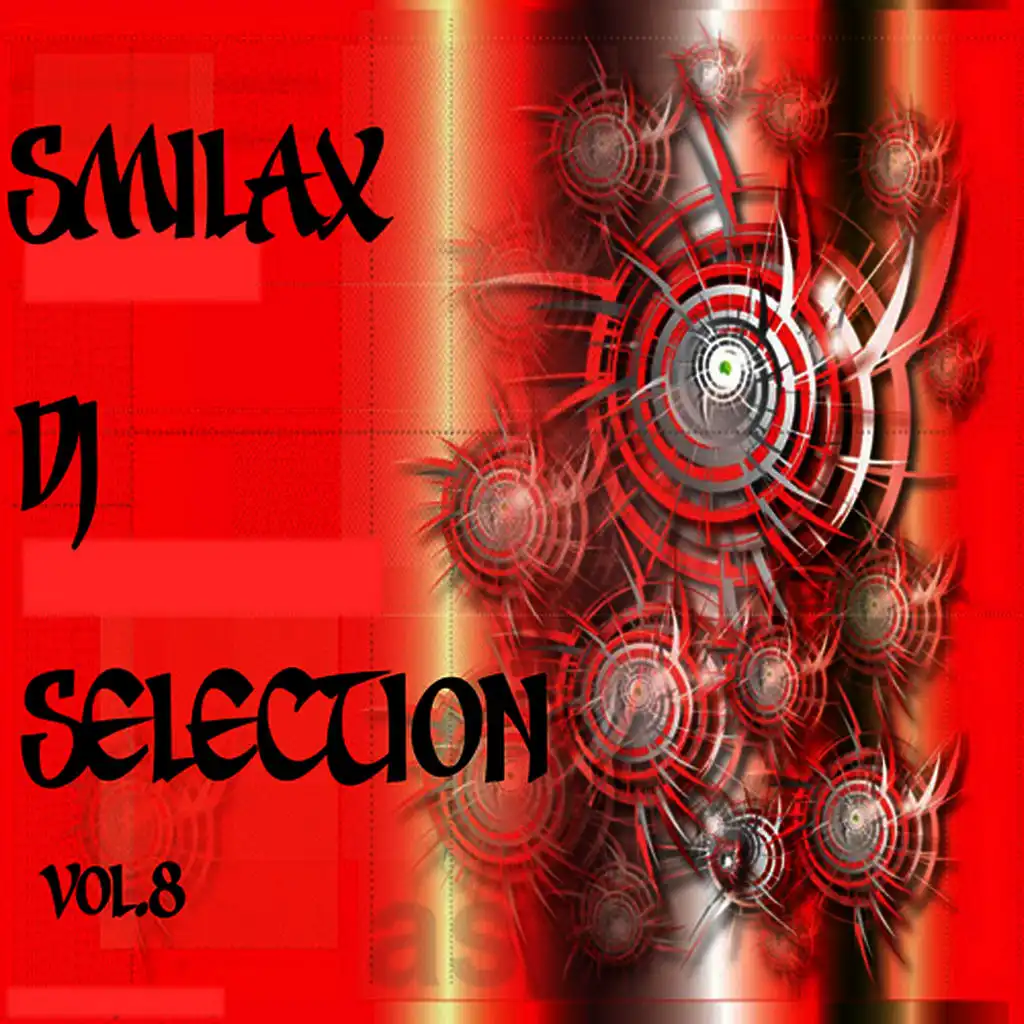 Smilax Dj Selection Vol. 8