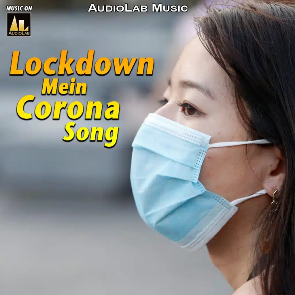 Lockdown Mein Corona Song
