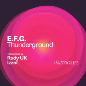 Thunderground (feat. İzzet & Rudy UK)