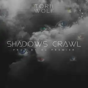 Shadows Crawl (feat. Dj Premier)