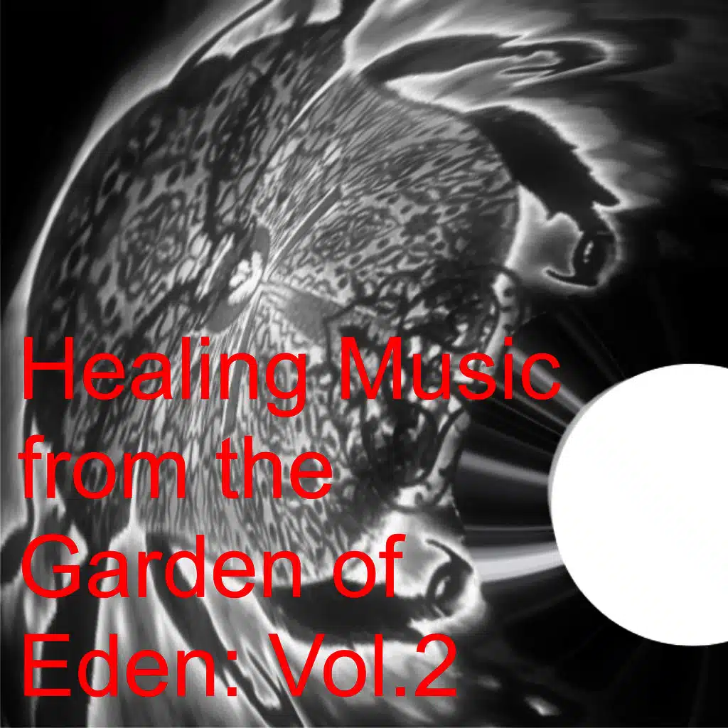 Healing Music from the Garden of Eden: Vol.2