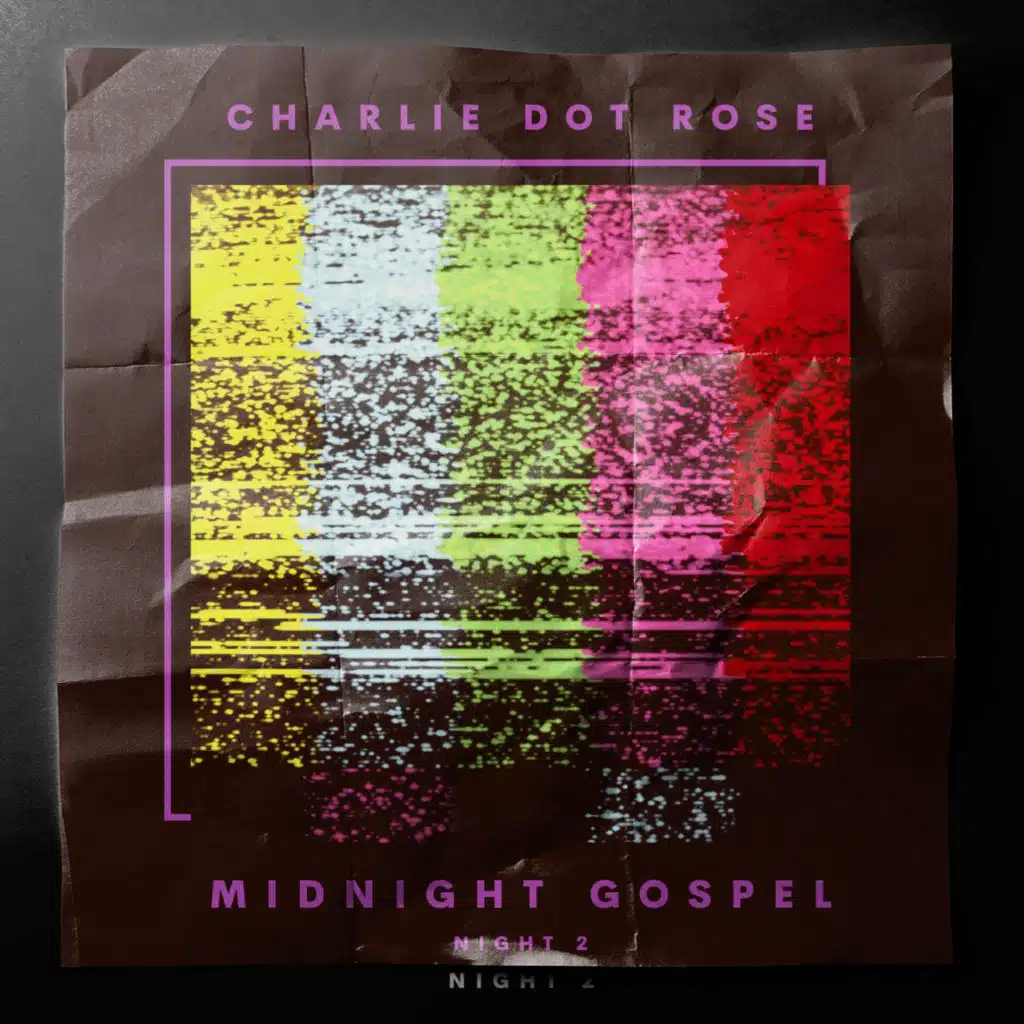 Midnight Gospel : Night 2
