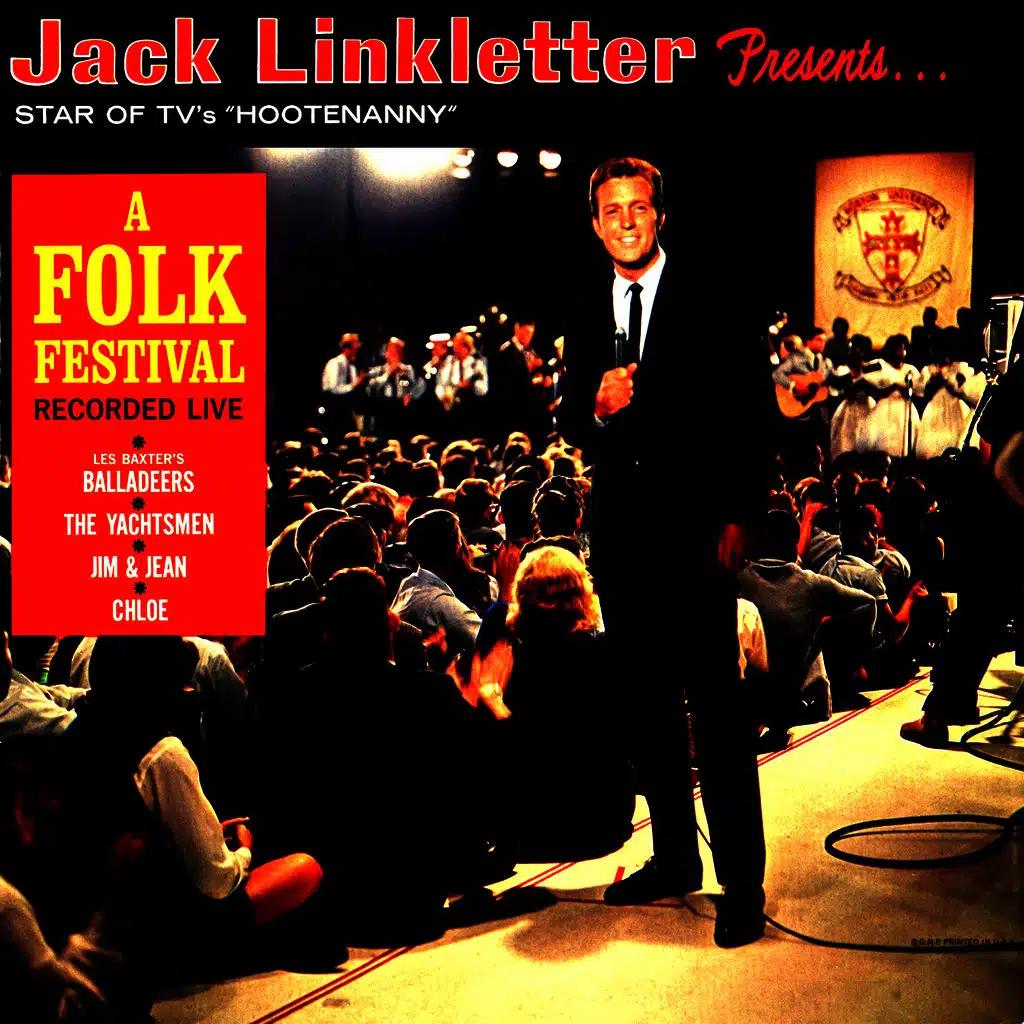 Hootenanny! A Folk Festival - Presented By Jack Linkletter