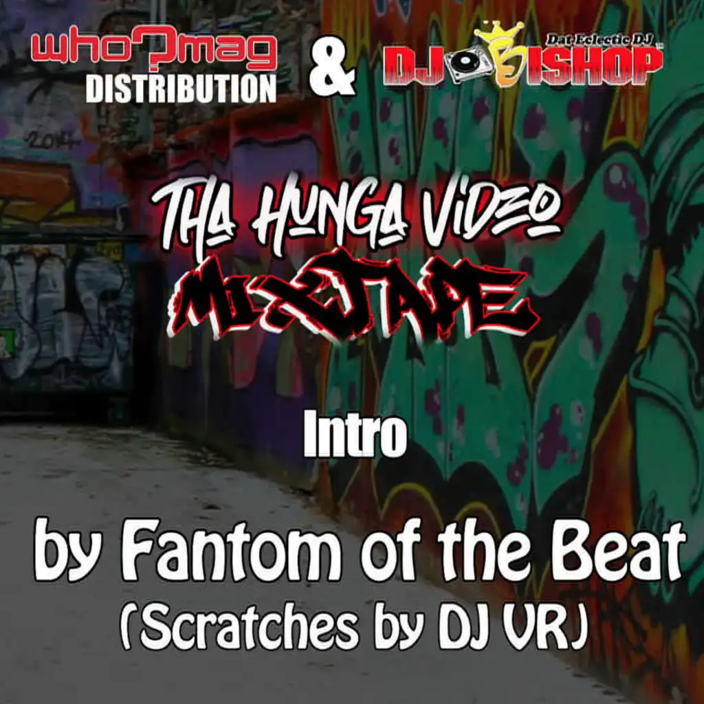 Tha Hunga Mixtape Intro (feat. DJ VR)