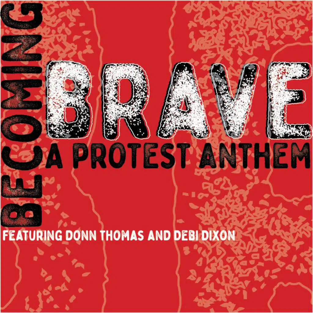 Becoming Brave (feat. Debi Dixon)