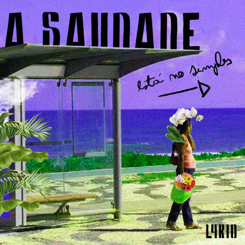 A Saudade Está no Simples