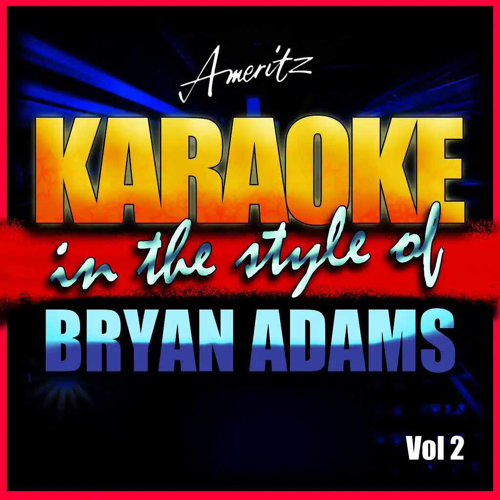 Don't Give It Up (In the Style of Bryan Adams) [Karaoke Version]