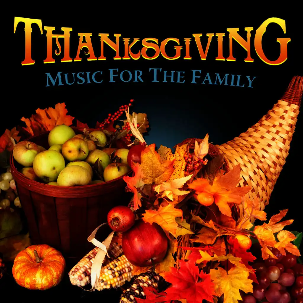 Thanksgiving! Music for the Family
