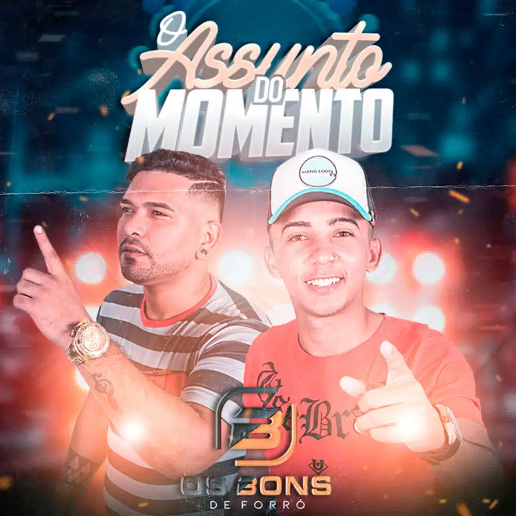 O Assunto do Momento