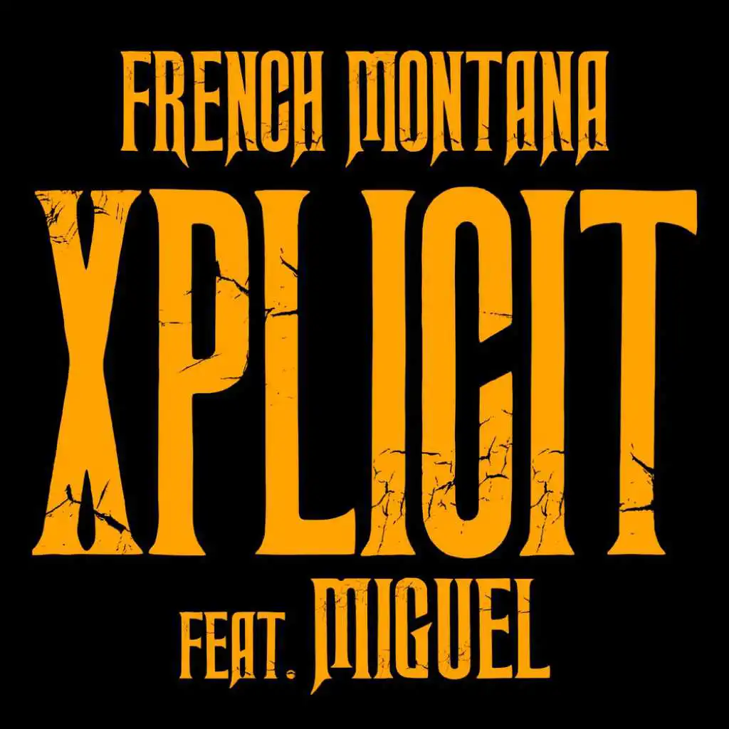 XPlicit (feat. Miguel)