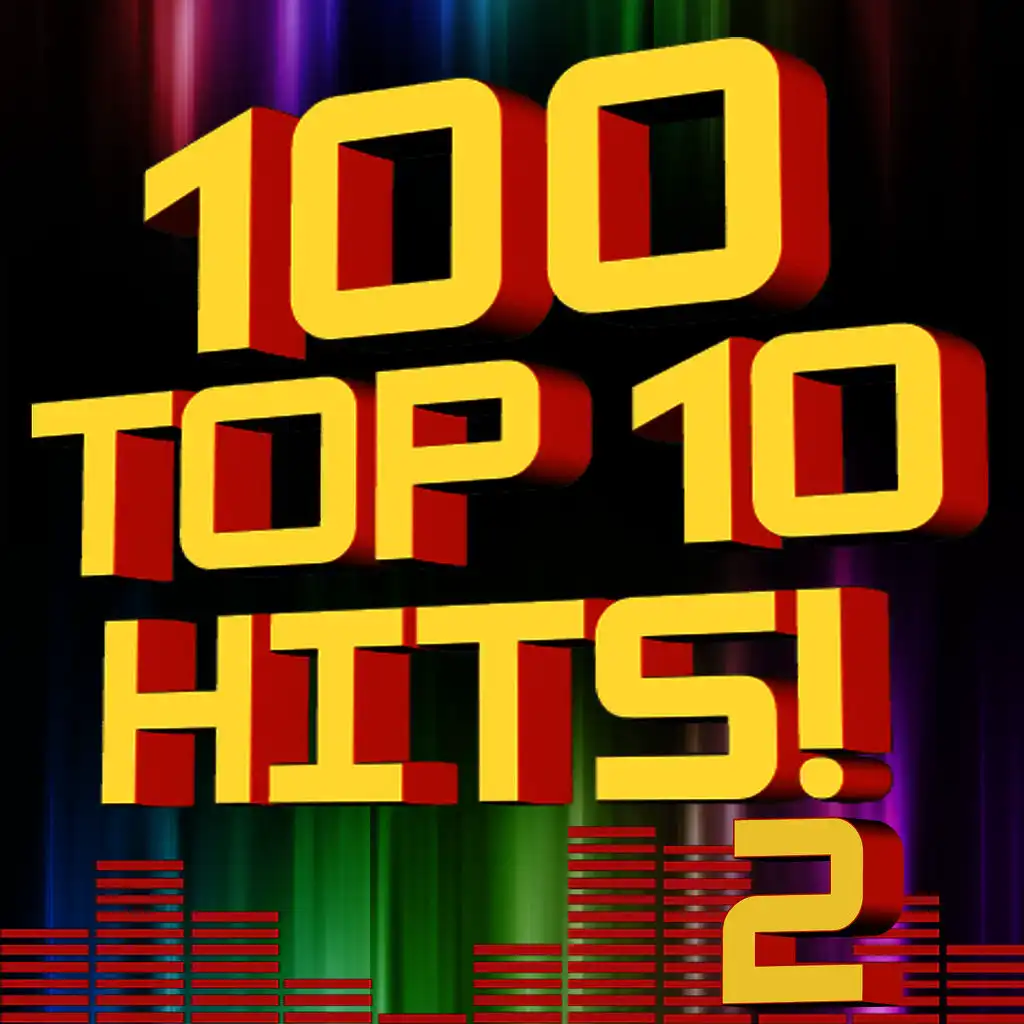 100 Top 10 Hits! Volume 2 