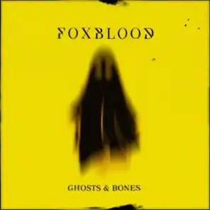 Ghosts & Bones