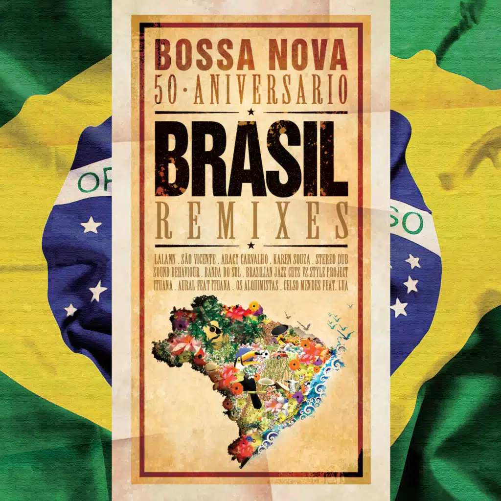 Brasil Remixes: Bossa Nova 50 Aniversario