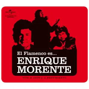 El Flamenco Es... Enrique  Morente