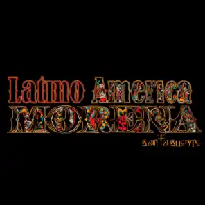 Latino America Morena (feat. Malena D`alessio, Gera Mx & Mariana Benedetti)