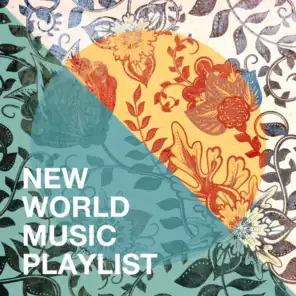 New World Music Playlist