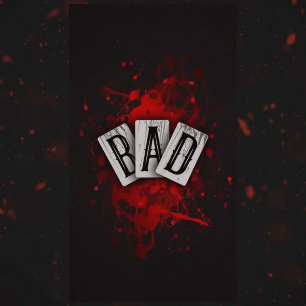 Bad