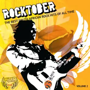 Rocktober (The Best South African Rock Hits of All Time), Vol. 2