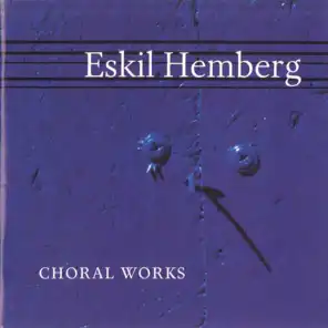 Hemberg: Choral Works