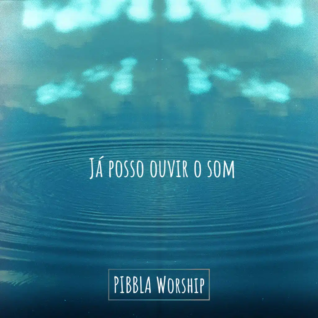 Já Posso Ouvir o Som