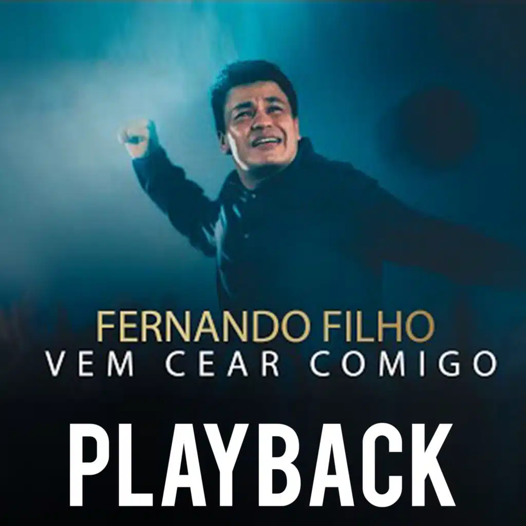 Vem Cear Comigo (Playback)