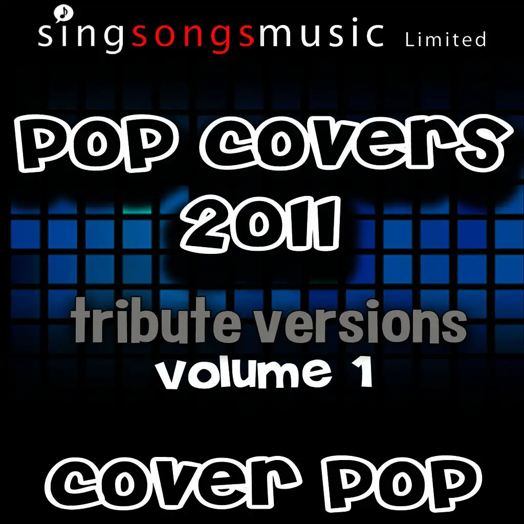 Pop Covers 2011 Tributes Volume 1