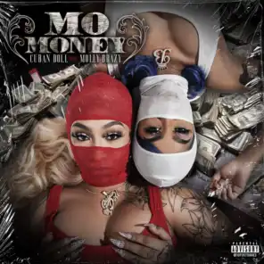 Mo Money (feat. Molly Brazy)