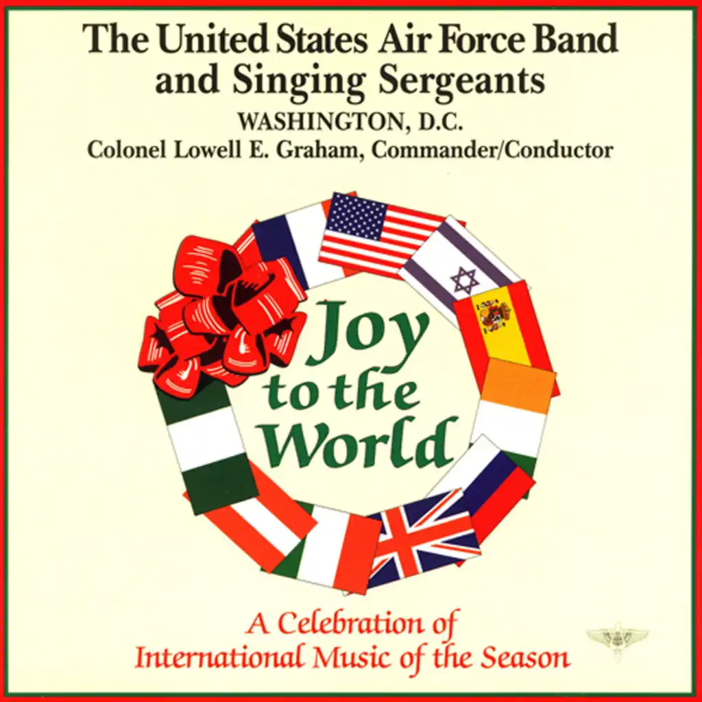 United States Air Force Band and Singing Sergeants: Joy To The World