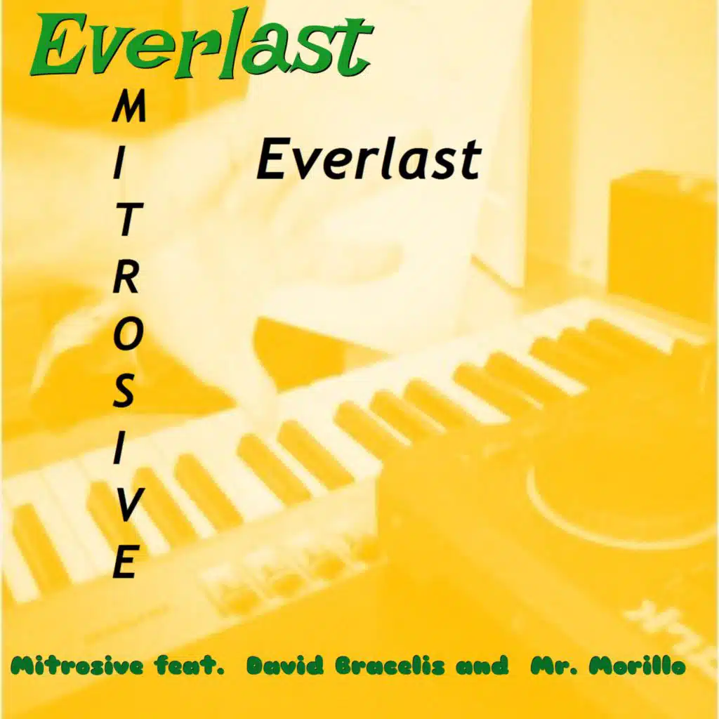 Everlast (feat. David Bracelis & Mr. Morillo)