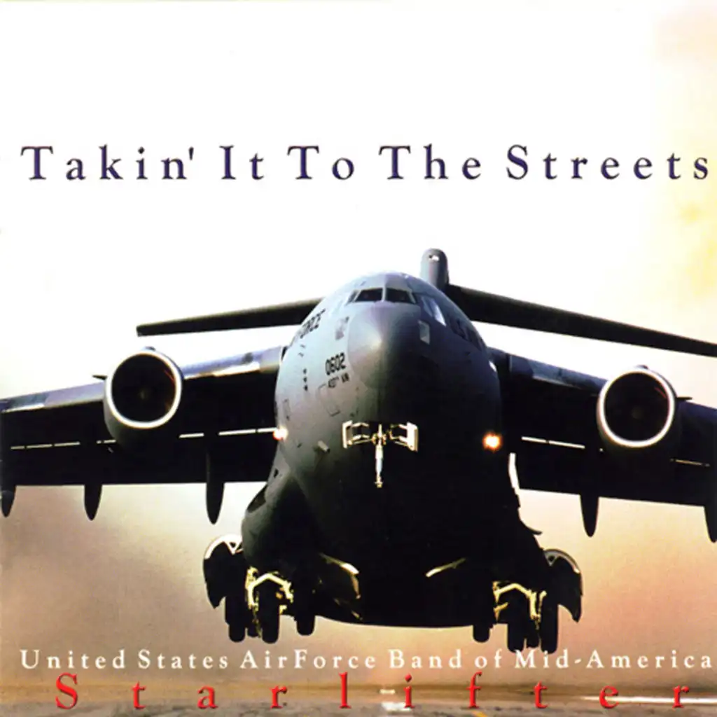 United States Air Force Band of Mid-America: Takin' It To The Streets