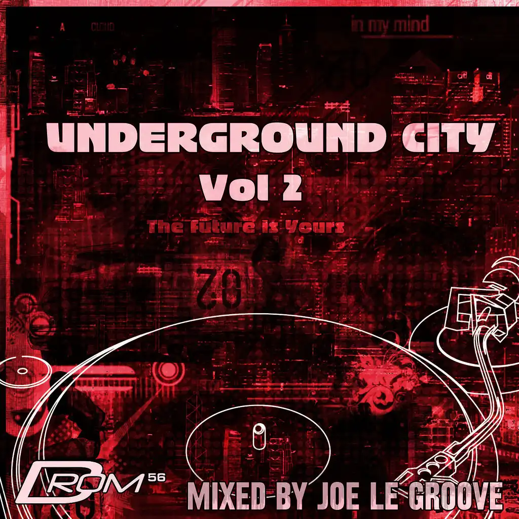 Underground City Vol. 2 (Mixed By Joe Le Groove)
